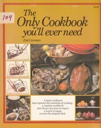Stock image for The Only Cookbook You'll Ever Need for sale by Better World Books