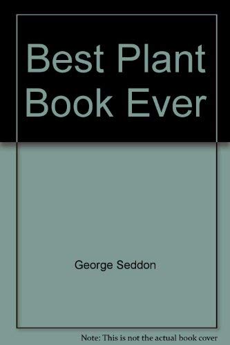 9780528881961: Title: Best Plant Book Ever The Complete Guide to Growin