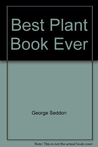 Stock image for The Best Plant Book Ever for sale by Better World Books