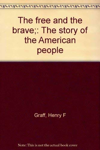 9780528912214: The free and the brave;: The story of the American people