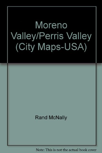 Moreno Valley/Perris Valley: City Map (Rand McNally) (9780528920233) by Rand McNally