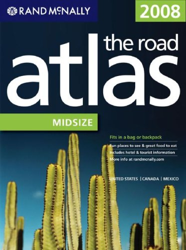 Imagen de archivo de Rand McNally 2008 The Road Atlas: Midsize a la venta por Wonder Book