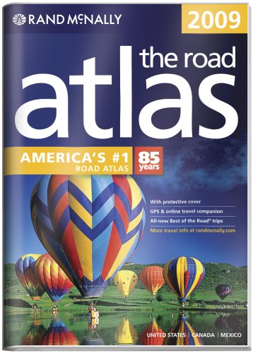 Rand McNally 2009 The Road Atlas: United States/ Canada/ Mexico (Rand Mcnally Road Atlas United States/ Canada/Mexico (Gift Edition)) - Rand McNally