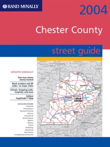 Rand McNally Street Guide Chester County, Pennsylvania (9780528955242) by [???]