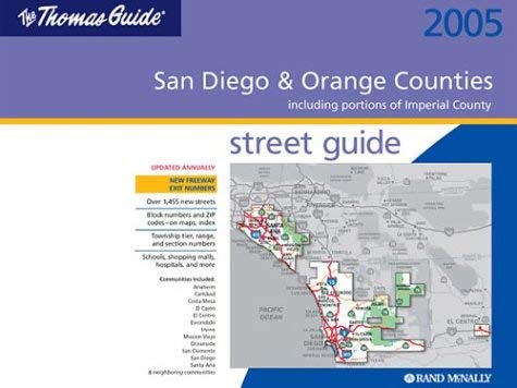 Stock image for The Thomas Street Guide 2005 San Diego and Orange Counties: Including Po for sale by Hawking Books