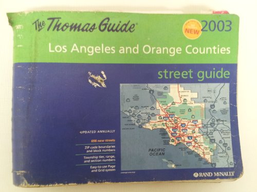 Beispielbild fr Thomas Guide 2003 Los Angeles and Orange Counties: Street Guide zum Verkauf von Books From California