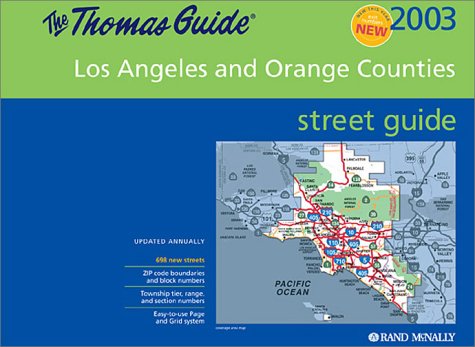 Stock image for Thomas Guide 2003 Los Angeles and Orange Counties: Street Guide for sale by Hawking Books