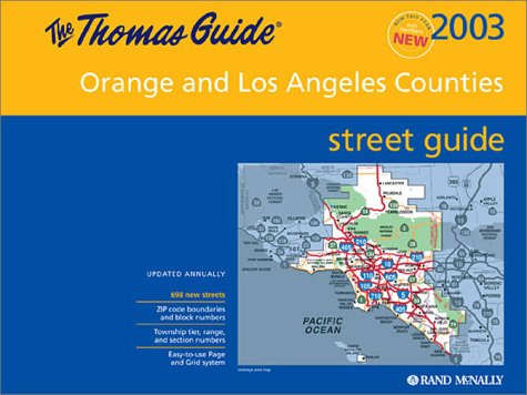 Stock image for Thomas Guide 2003 Orange and Los Angeles Counties: Street Guide for sale by Mispah books