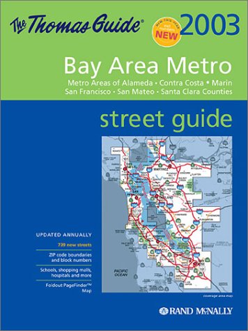 Stock image for Thomas Guide 2003 Bay Area Metro Street (Metro Bay Area Street Guide) for sale by Ergodebooks
