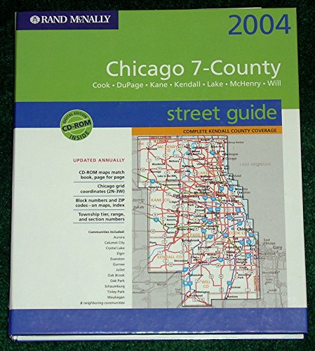 9780528998973: Rand McNally 2004 Chicago 7-County Street Guide: Cook, Dupage, Kane, Kendall, Lake, McHenry , Will : Spiral