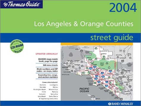 Imagen de archivo de Thomas Guide 2004 Los Angeles and Orange Counties: Street Guide and Directory (Los Angeles and Orange Counties Street Guide and Directory) a la venta por GoldenDragon