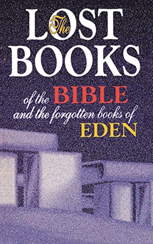 Lost Books of the Bible and the Forgotten Books of Eden (9780529020611) by Thomas Nelson