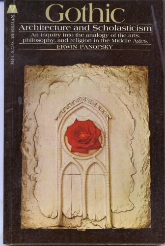 9780529020925: Gothic Architecture and Scholasticism