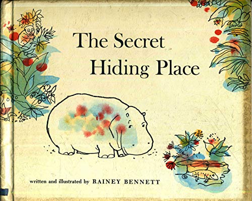 The Secret Hiding Place (9780529035400) by Rainey Bennett