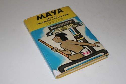 Beispielbild fr Maya, Land of the Turkey and the Deer zum Verkauf von Better World Books