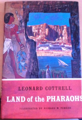 Land of the Pharaohs - Cottrell, L.