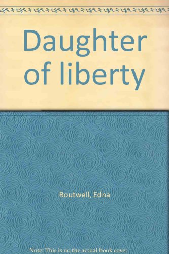 Stock image for Daughter of liberty for sale by Hawking Books