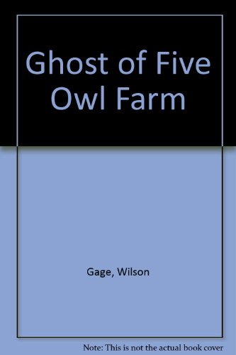 9780529038890: Ghost of Five Owl Farm