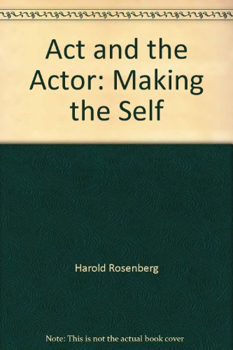Stock image for Act and the Actor: Making the Self for sale by Better World Books