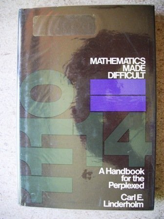 9780529045522: Mathematics made difficult