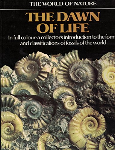 Imagen de archivo de The Dawn of Life a la venta por Jay W. Nelson, Bookseller, IOBA