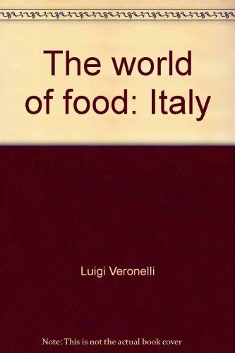 Stock image for The World of Food : Italy for sale by Better World Books