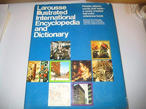 Stock image for Larousse Illustrated International: Encyclopedia And Dictionary for sale by Blue Awning Books