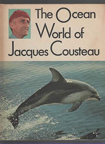 9780529049360: The Ocean World of Jacques Cousteau: The Act of Life