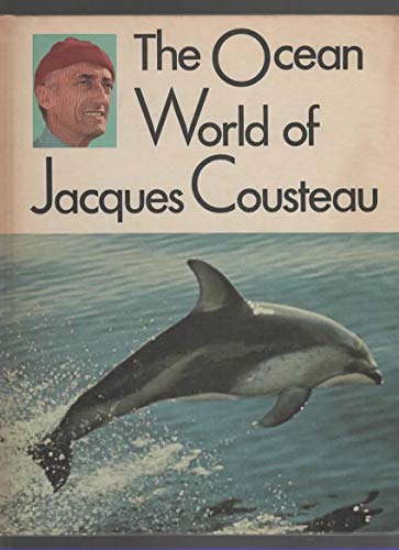 Stock image for The Ocean World of Jacques Cousteau: The Act of Life for sale by SecondSale