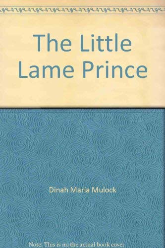 Stock image for The Little Lame Prince for sale by ThriftBooks-Atlanta