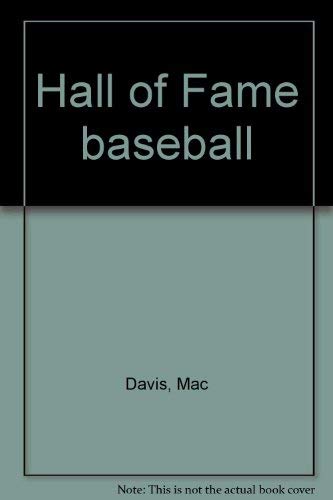 Beispielbild fr Hall of Fame baseball zum Verkauf von Better World Books