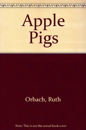 9780529053329: Apple Pigs