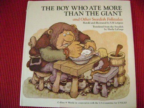 Stock image for The Boy who ate more than the giant and other Swedish folktales (A Storycraft book) for sale by Wonder Book