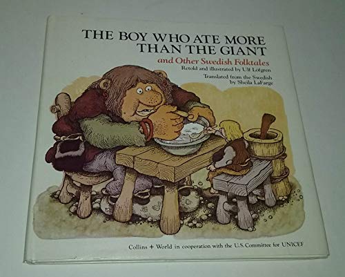 Beispielbild fr The Boy Who Ate More Than The Giant And Other Swedish Folktales zum Verkauf von Frenchboro Books