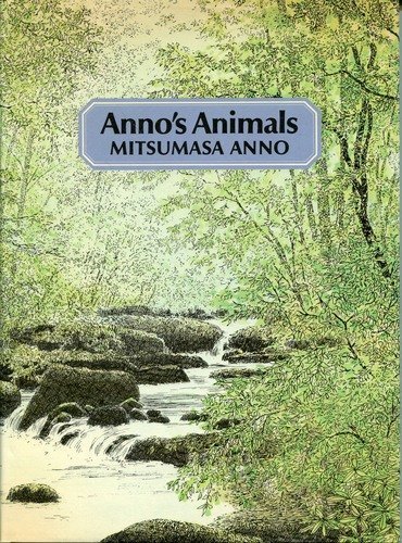 Anno's Animals (9780529055453) by Anno, Mitsumasa