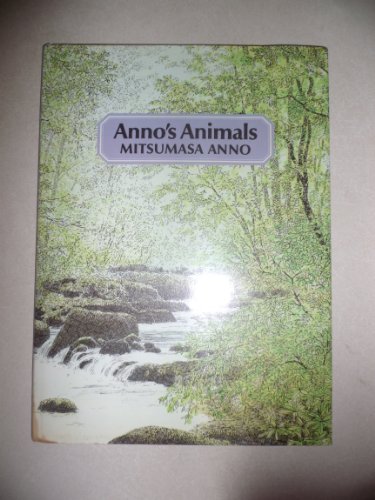Anno's Animals (9780529055460) by Mitsumasa Anno