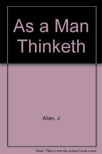 9780529059086: As a Man Thinketh