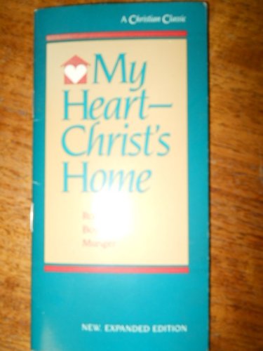 Stock image for My Heart, Christ's Home for sale by ThriftBooks-Atlanta