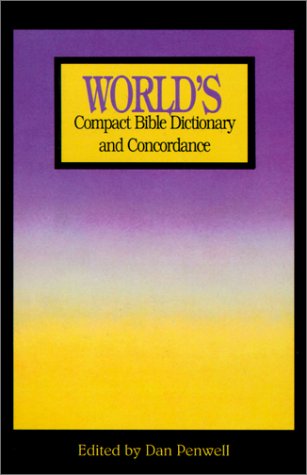 Beispielbild fr World's Compact Bible Dictionary and Concordance zum Verkauf von SecondSale