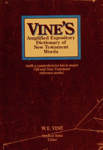 Imagen de archivo de Vine's Amplified Expository Dictionary of New Testament Words a la venta por Better World Books: West