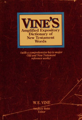 Stock image for Vine's Amplified Expository Dictionary of New Testament Words for sale by HPB-Red