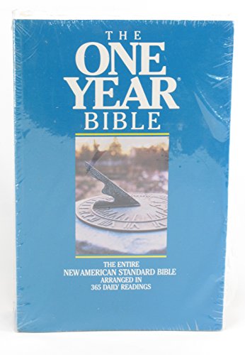 9780529070760: The One Year Bible: Arranged in 365 Daily Readings/New American Standard