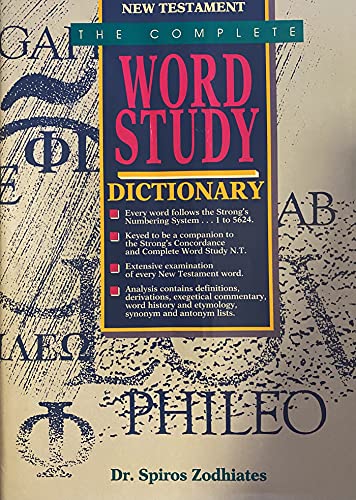 Stock image for New Testament, THE COMPLETE WORD STUDY DICTIONARY for sale by Virginia Martin, aka bookwitch