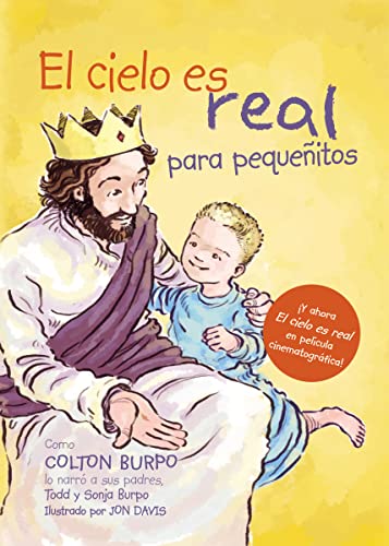 Imagen de archivo de El cielo es real - edici?n ilustrada para peque?itos: La asombrosa historia de un ni?o peque?o de su viaje al cielo de ida y vuelta (Spanish Edition) a la venta por SecondSale