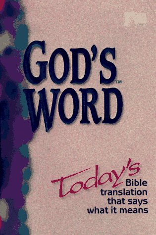 Imagen de archivo de God's Word: Today's Bible Tranlation That Says What It Means a la venta por ThriftBooks-Dallas