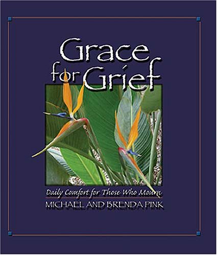Beispielbild fr Grace for Grief zum Verkauf von Wonder Book
