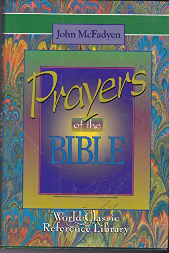 Stock image for The Prayers of the Bible (Classic Reference Library) for sale by WorldofBooks