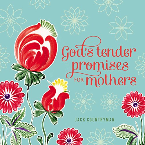 Beispielbild fr God's Tender Promises for Mothers zum Verkauf von Once Upon A Time Books