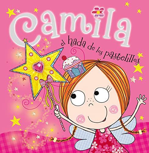 Beispielbild fr Camila, el Hada de Los Pastelillos zum Verkauf von Better World Books