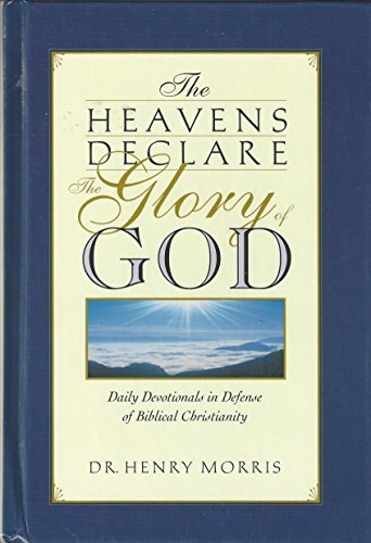 Stock image for The Heavens Declare the Glory of God for sale by Books of the Smoky Mountains